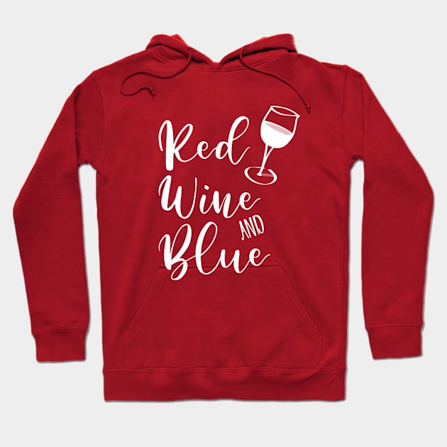 Red Wine Blue Independence Day Hoodie by ColorFlowCreations